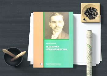 Mi campaña hispanoamericana. Manuel Ugarte