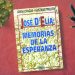 José D’Elía: Memorias de la esperanza. Gustavo Trullen, Jorge Chagas