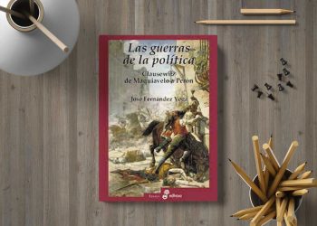 Las guerras de la política. José Fernández Vega