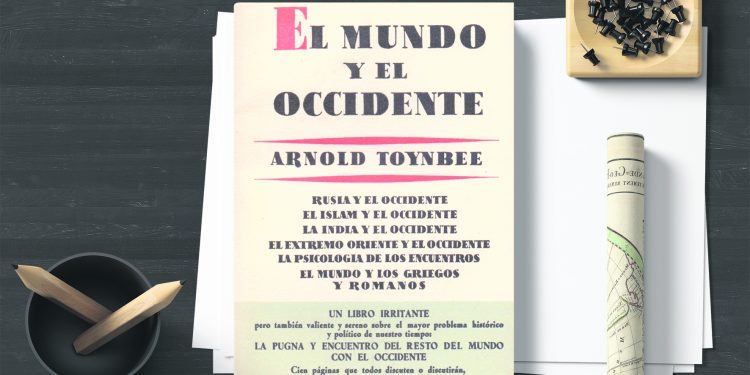 El mundo y el Occidente. Arnold Toynbee
