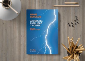 Atomismo, fatalidad y poesía. Estudio sobre Lucrecio. Henri Bergson