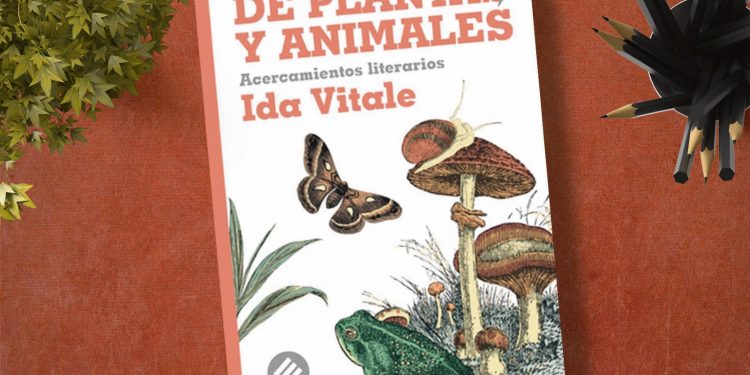 De plantas y animales. Acercamientos literarios. Ida Vitale