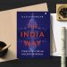 The India Way. Strategies For An Uncertain World