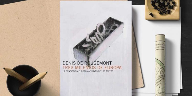 Tres Milenios de Europa. Denis de Rougemont