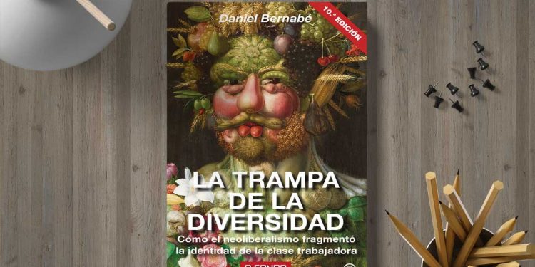 La trampa de la diversidad. Daniel Bernabé.