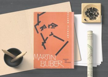 Martin Buber. Profeta del diálogo. Nelson Pilosof