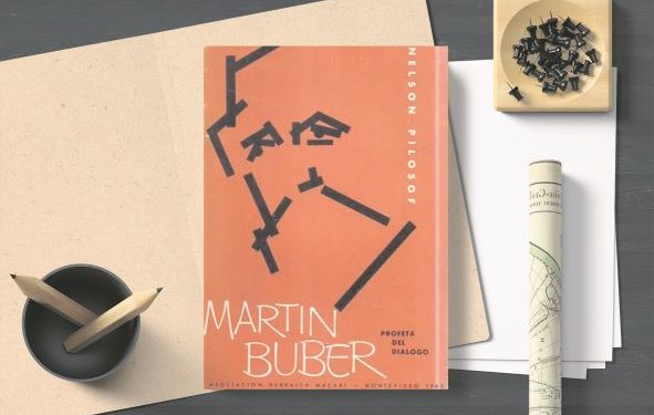 Martin Buber. Profeta del diálogo. Nelson Pilosof
