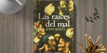 Las raíces del mal. John Kekes