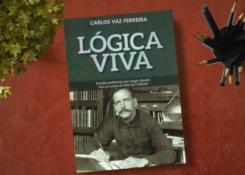 Lógica viva. Carlos Vaz Ferreira