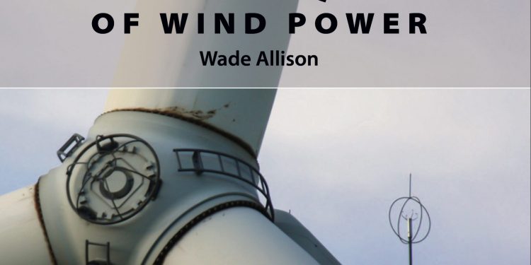 Prof. Wade Allison: “La energía eólica falla en todos los aspectos”