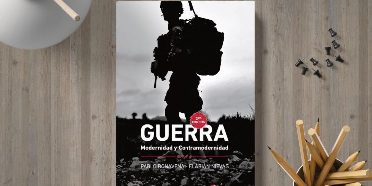 Guerra. Modernidad y Contramodernidad. Pablo Bonavena- Flabián Nievas