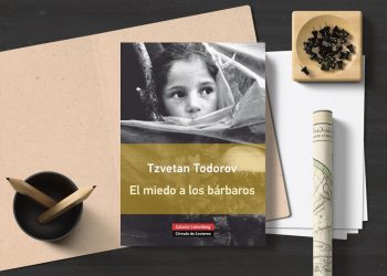 El miedo a los bárbaros. Tzvetan Todorov