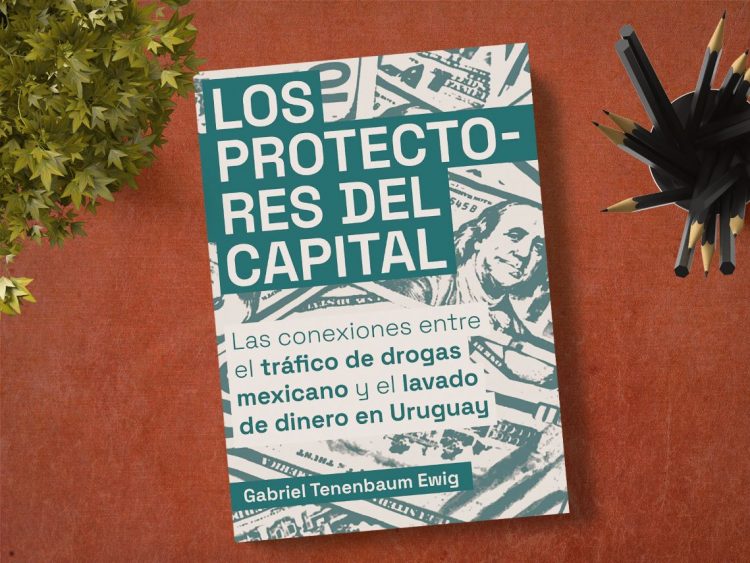 Los protectores del capital. Gabriel Tenenbaum Ewig