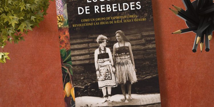 Escuela de rebeldes. Cómo un grupo de espíritus libres revolucionó las ideas de raza, sexo y género. Charles King