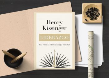 Liderazgo. Seis estudios sobre estrategia mundial. Henry Kissinger