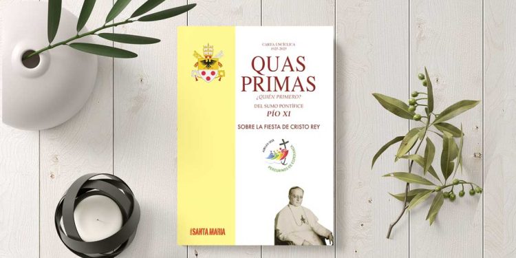 A 100 años de la Quas primas